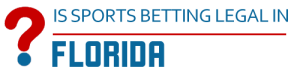 Is Sports Betting Legal in Florida?